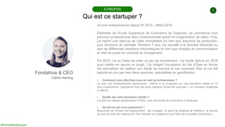 #PortraitDeStartuper
2
Qui est ce startuper ?
À PROPOS
Fondatrice & CEO
Céline Heming
Je suis entrepreneuse depuis fin 201...