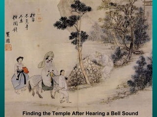Finding the Temple After Hearing a Bell Sound 