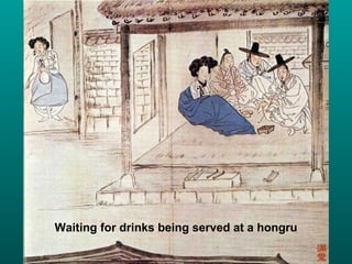 Waiting for drinks being served at a hongru 