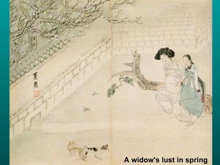 A widow's lust in spring 