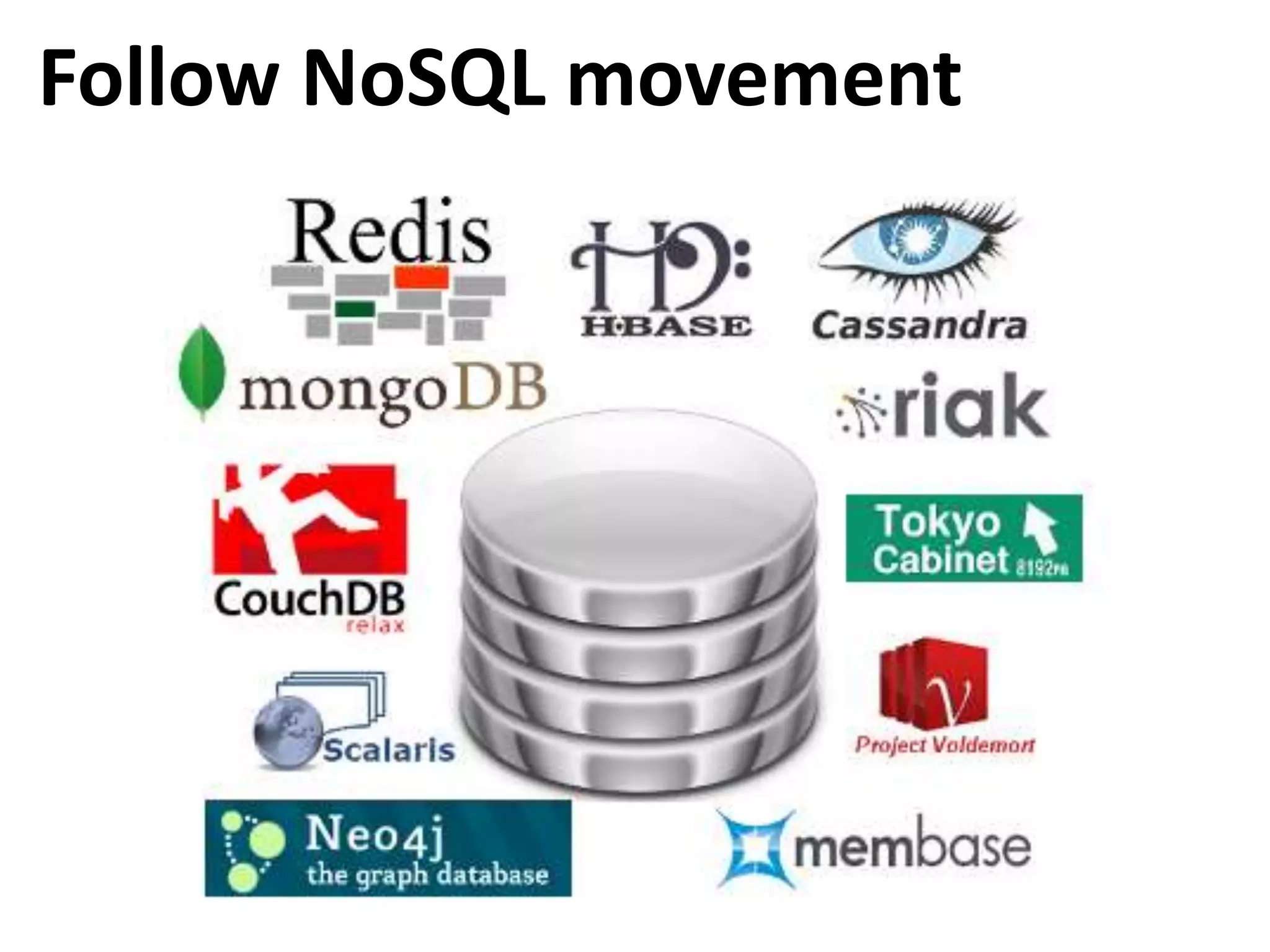 Follow NoSQL movement