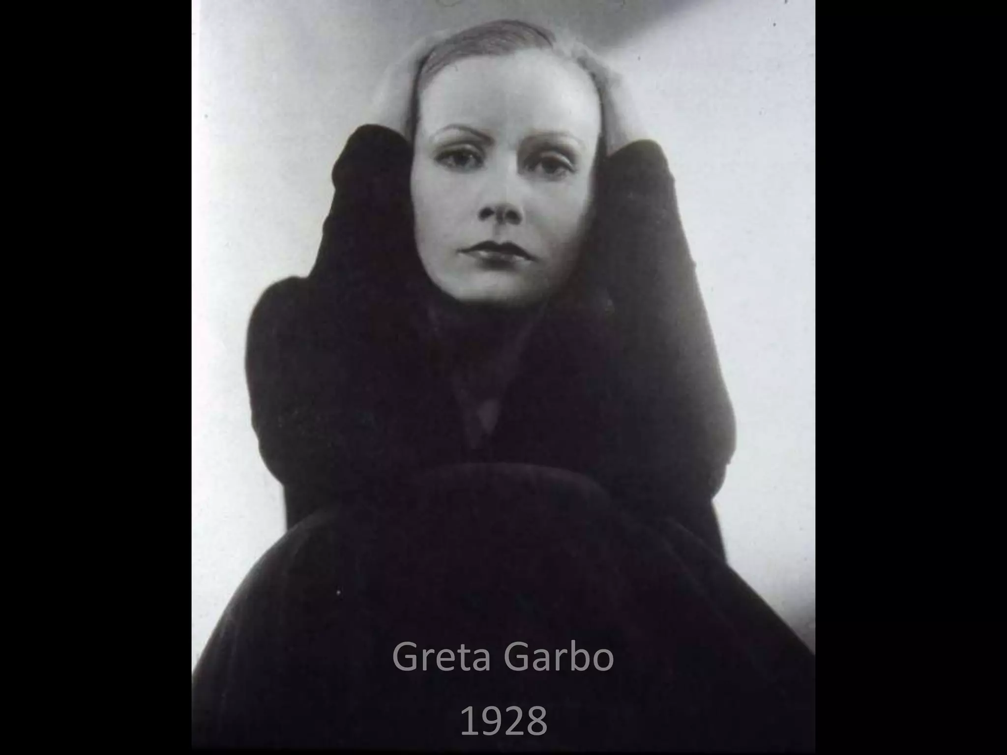 Greta Garbo
1928
 