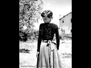 Audrey Hepburn Rome, Italy, 1954
 