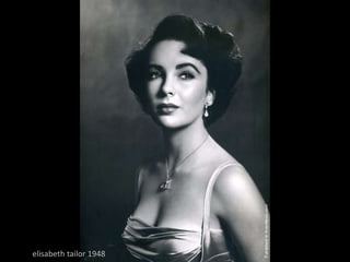 elisabeth tailor 1948
 