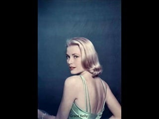 Grace Kelly
 