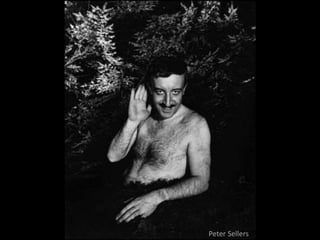 Peter Sellers
 