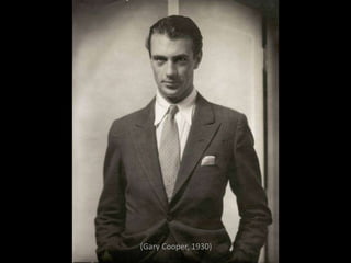 (Gary Cooper, 1930)
 