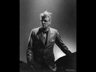 W.B.Yeats
 