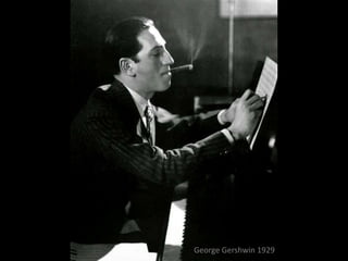 George Gershwin 1929
 