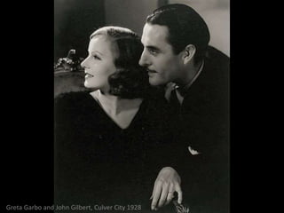Greta Garbo and John Gilbert, Culver City 1928
 