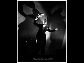 Maurice Chevalier, 1929
 