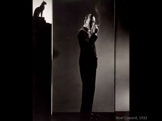 Noel Coward, 1932
 