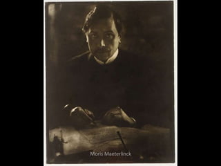 Moris Maeterlinck
 