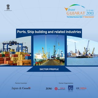 Ports, Ship building and related industries 
SECTOR PROFILE 
 