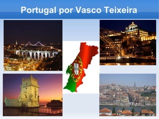 Portugal por Vasco Teixeira 