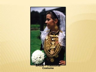 BRIDE – Traditional Costume