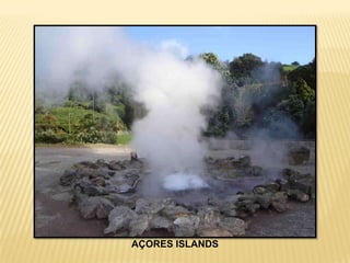 AÇORES ISLANDS