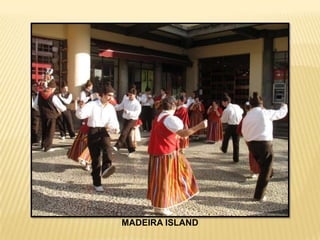 MADEIRA ISLAND