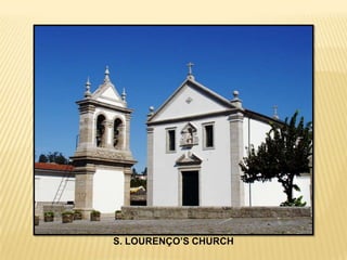 S. LOURENÇO’S CHURCH