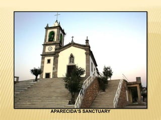 APARECIDA‘S SANCTUARY