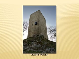VILAR’S TOWER