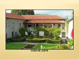 CASA DE JUSTE