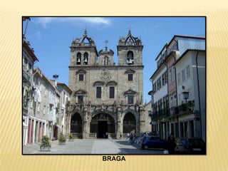 BRAGA