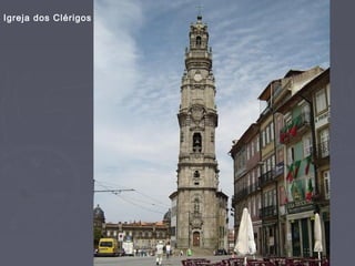 Igreja dos Clérigos
 