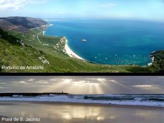 Portinho da Arrábida Praia de S. Jacinto 