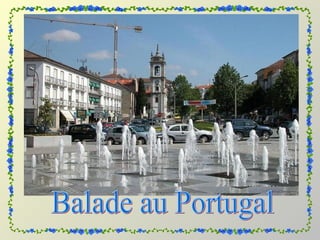 Balade au Portugal 