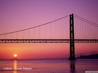 Lisboa – Ponte Salazar 