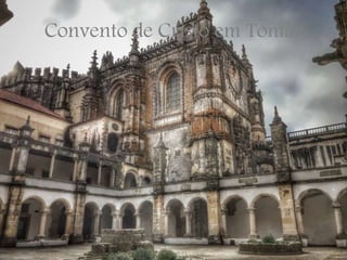 Convento de Cristo em Tomar
 