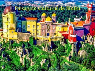 Paisagem Cultural de Sintra
 