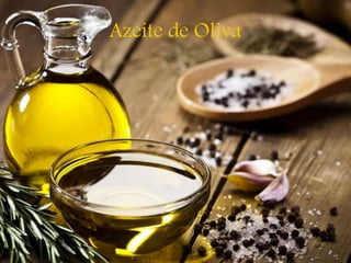 Azeite de Oliva
 