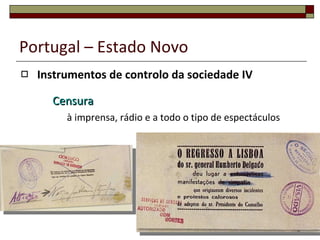 Portugal – Estado Novo Instrumentos de controlo da sociedade III Campos de Deportação Tarrafal, em Cabo Verde 