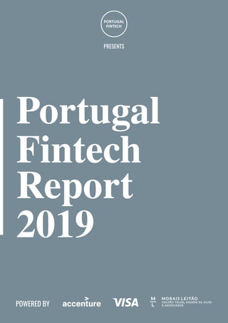 Portugal
Fintech
Report
2019
 