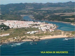 VILA NOVA DE MILFONTES
 