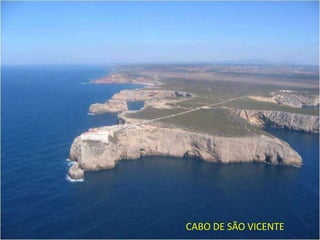 CABO DE SÃO VICENTE
 