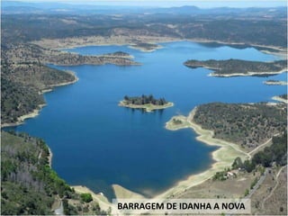 BARRAGEM DE IDANHA A NOVA
 