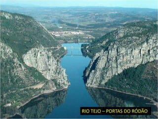 RIO TEJO – PORTAS DO RÓDÃO
 
