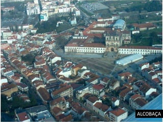 ALCOBAÇA
 