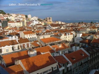 Lisbon - Baixa Pombalina by apazevedo

10

 
