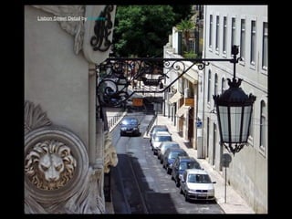 Lisbon Street Detail by daverey

26

 