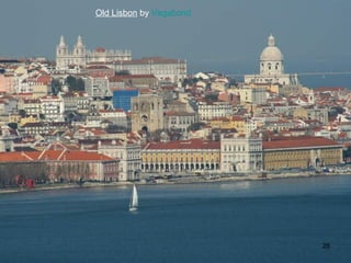 Old Lisbon by Vagabond

28

 