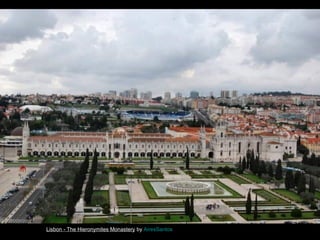 Lisbon - The Hieronymites Monastery by AiresSantos

31

 