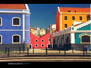 buildings of Lisbon by bebbetto

42

 