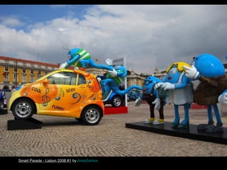 Smart Parade - Lisbon 2008 #1 by AiresSantos

55

 