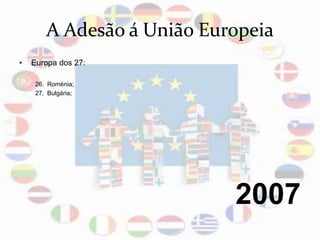 Localização de Portugal dentro da Europa e da União Europeia, 2007.