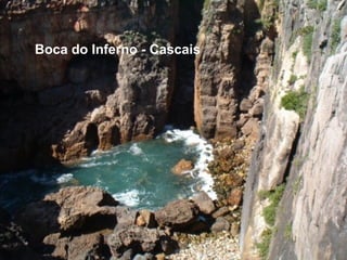 Boca do Inferno - Cascais 