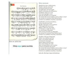 Clica  aqui  para ouvires. 